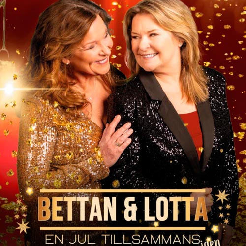 Biljetter till Bettan & Lottas julshow i Stockholm 2024